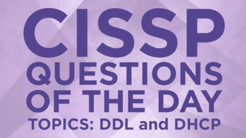 CISSP Practice Question of the Day - Colin Weaver - IT Dojo